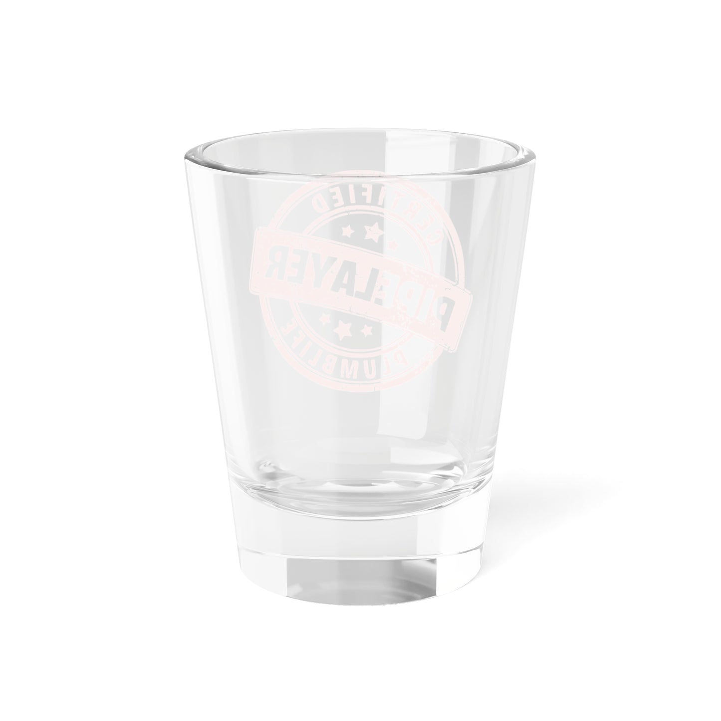 Certified PipeLayer Shot Glass