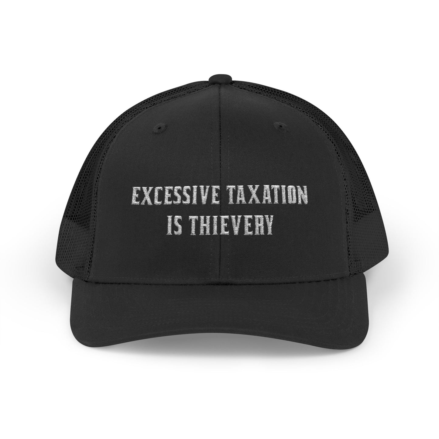 Excessive Taxation Is Thievery Hat